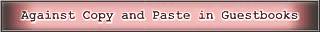Against Copy and Paste in Guestbooks